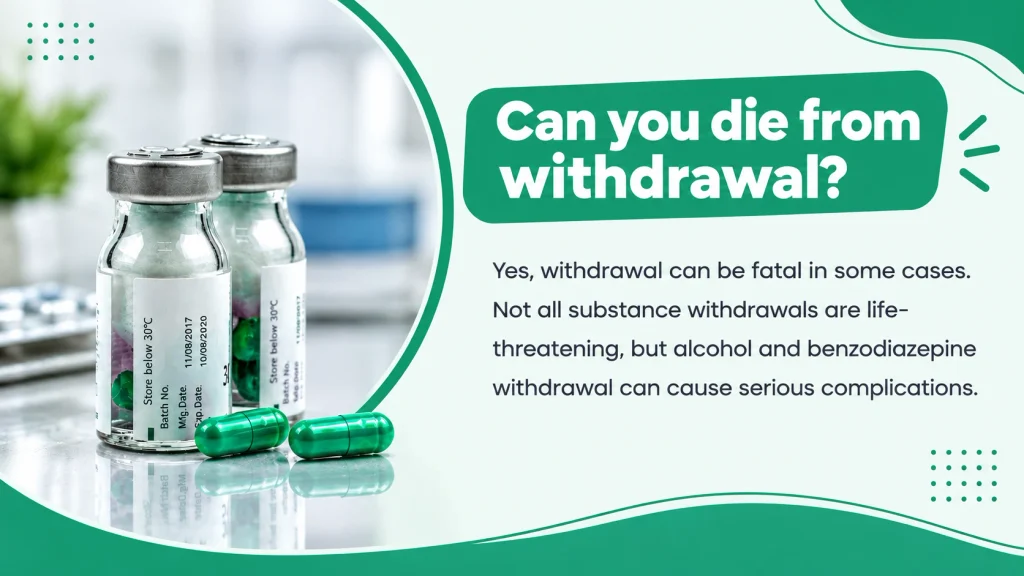 Can You Die From Withdrawal